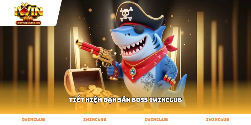 Kỹ thuật chọn mục tiêu giúp tiết kiệm đạn săn boss Iwinclub